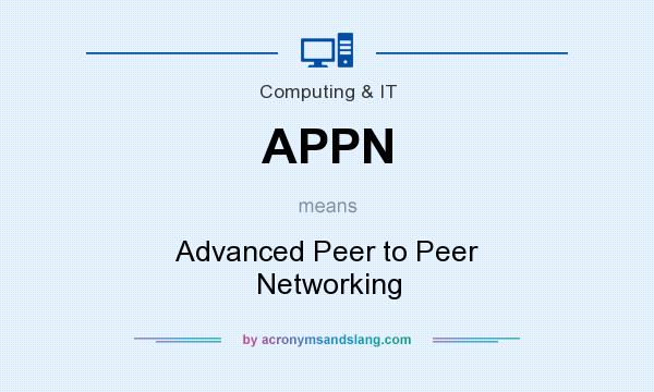What does APPN mean? It stands for Advanced Peer to Peer Networking