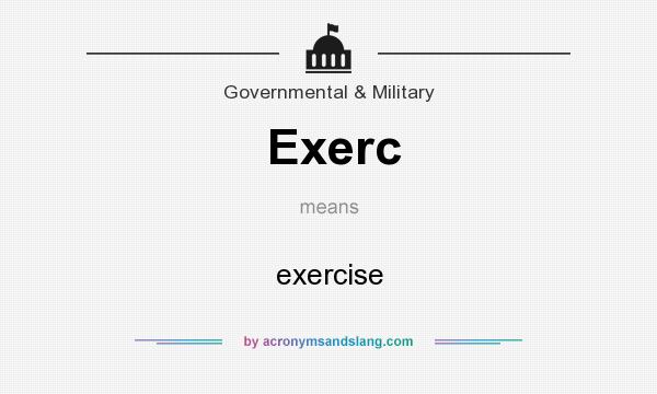What does Exerc mean? It stands for exercise