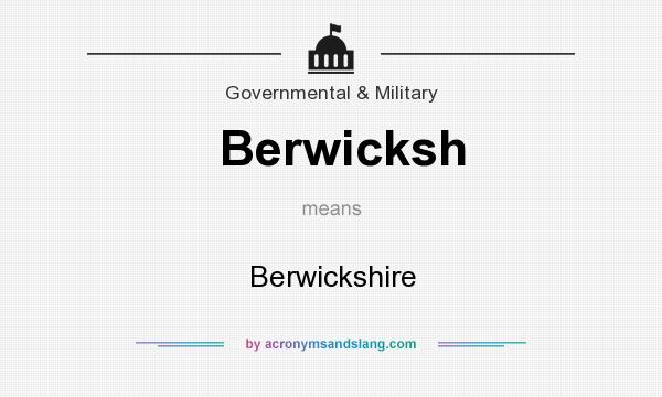 What does Berwicksh mean? It stands for Berwickshire
