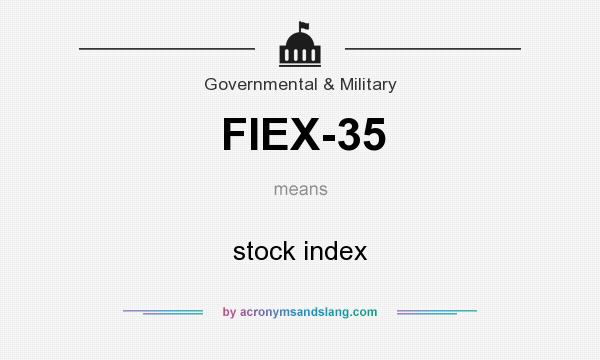 What does FIEX-35 mean? It stands for stock index