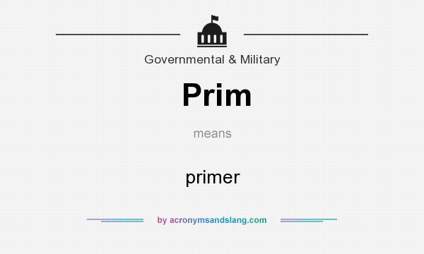 What does Prim mean? It stands for primer