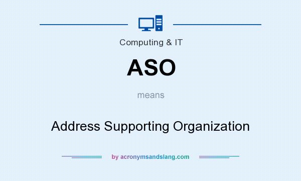 What does ASO mean? It stands for Address Supporting Organization