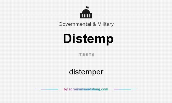 What does Distemp mean? It stands for distemper
