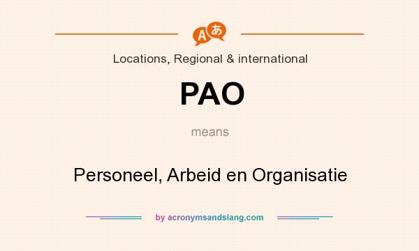 What does PAO mean? It stands for Personeel, Arbeid en Organisatie