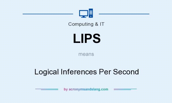What does LIPS mean? It stands for Logical Inferences Per Second