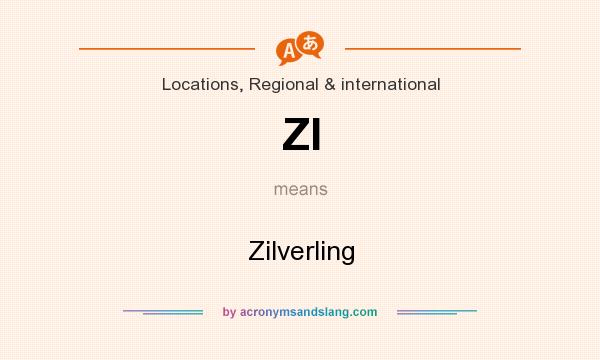 What does ZI mean? It stands for Zilverling