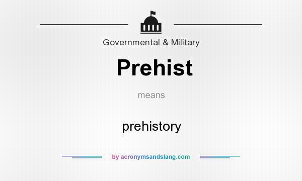 What does Prehist mean? It stands for prehistory
