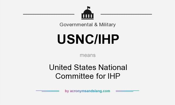 What does USNC/IHP mean? It stands for United States National Committee for IHP