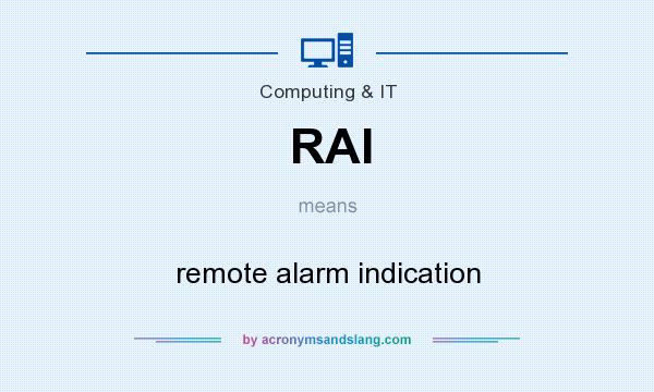 What does RAI mean? It stands for remote alarm indication