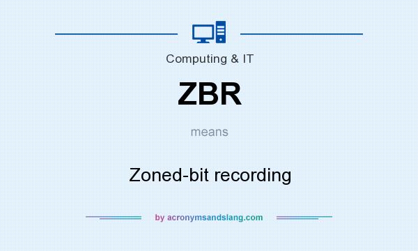 What does ZBR mean? It stands for Zoned-bit recording