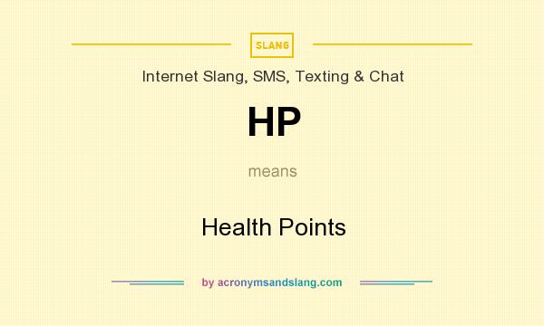 What does HP mean? It stands for Health Points