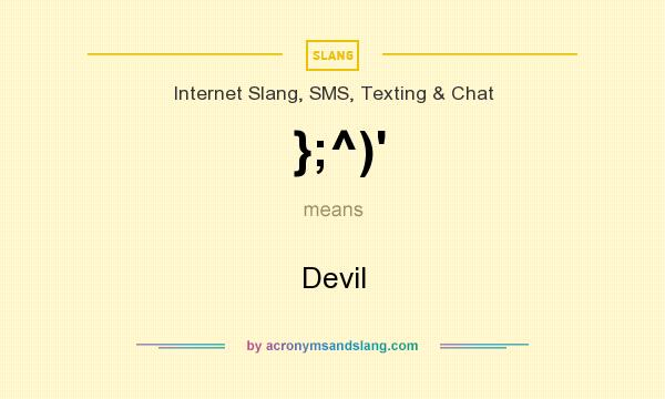 What does };^)` mean? It stands for Devil