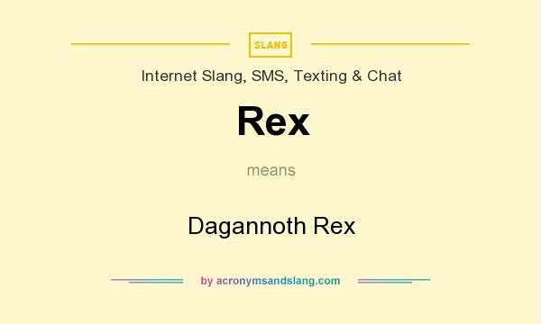 What does Rex mean? It stands for Dagannoth Rex