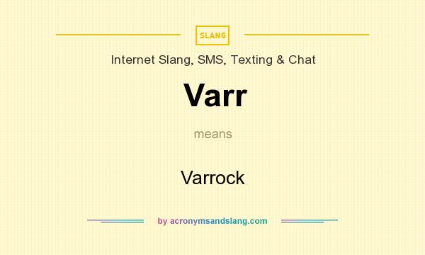 What does Varr mean? It stands for Varrock