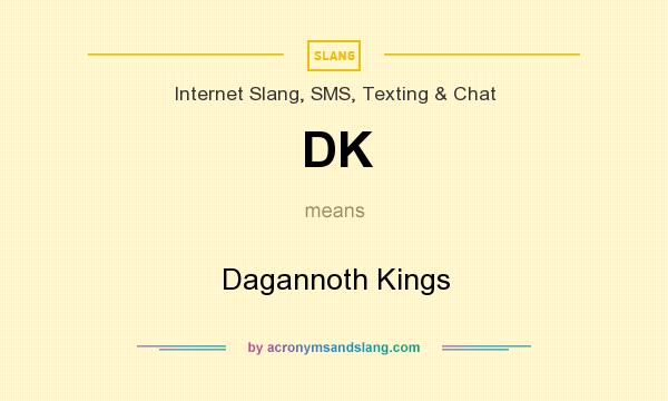 What does DK mean? It stands for Dagannoth Kings