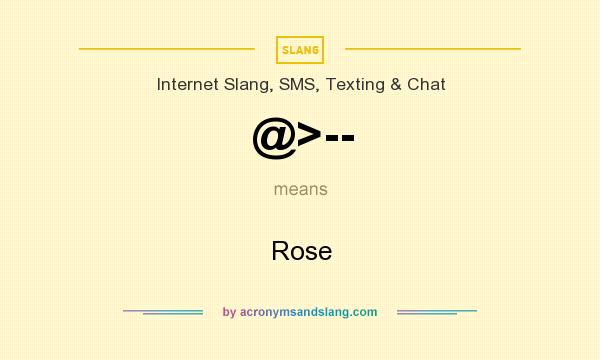 What does @>-- mean? It stands for Rose
