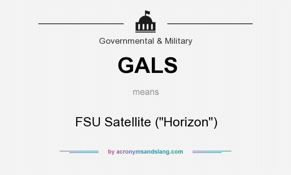 What does GALS mean? It stands for FSU Satellite (