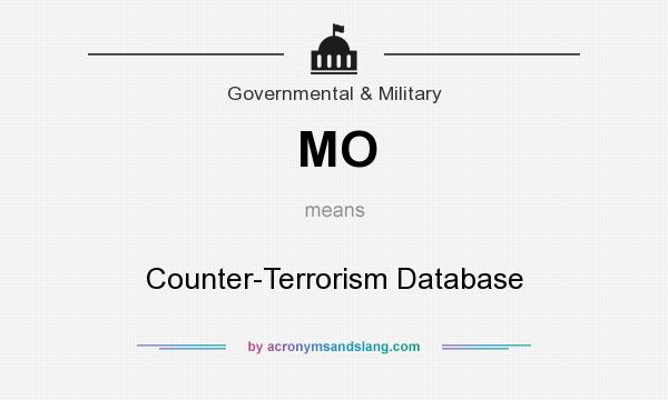 What does MO mean? It stands for Counter-Terrorism Database