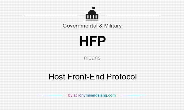 What does HFP mean? It stands for Host Front-End Protocol