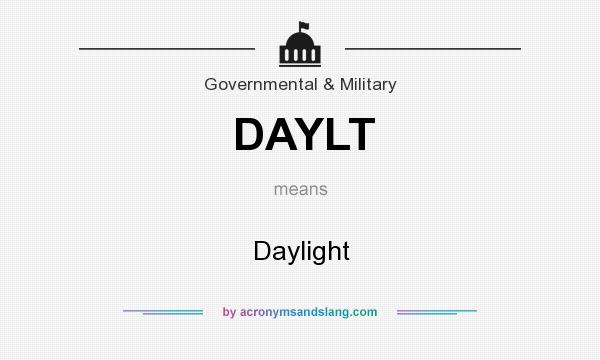 What does DAYLT mean? It stands for Daylight