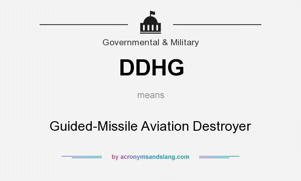 What does DDHG mean? It stands for Guided-Missile Aviation Destroyer