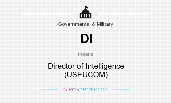 What does DI mean? It stands for Director of Intelligence (USEUCOM)