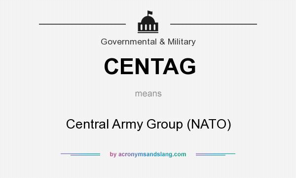 What does CENTAG mean? It stands for Central Army Group (NATO)