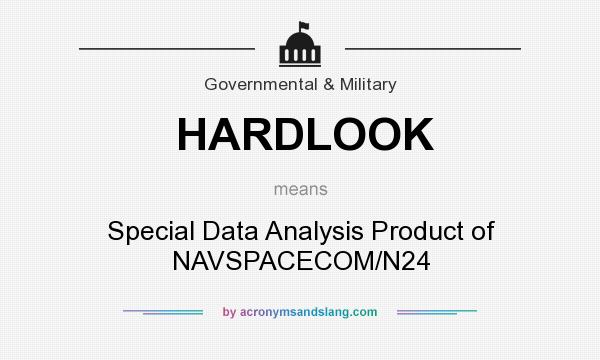 What does HARDLOOK mean? It stands for Special Data Analysis Product of NAVSPACECOM/N24