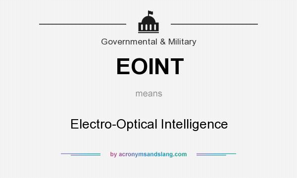 What does EOINT mean? It stands for Electro-Optical Intelligence