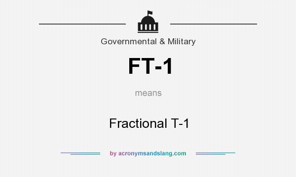 What does FT-1 mean? It stands for Fractional T-1