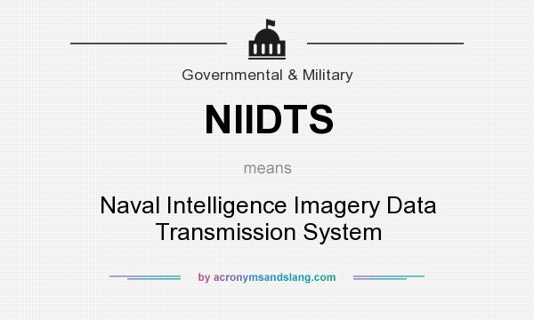 What does NIIDTS mean? It stands for Naval Intelligence Imagery Data Transmission System