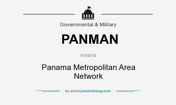 What does PANMAN mean? It stands for Panama Metropolitan Area Network