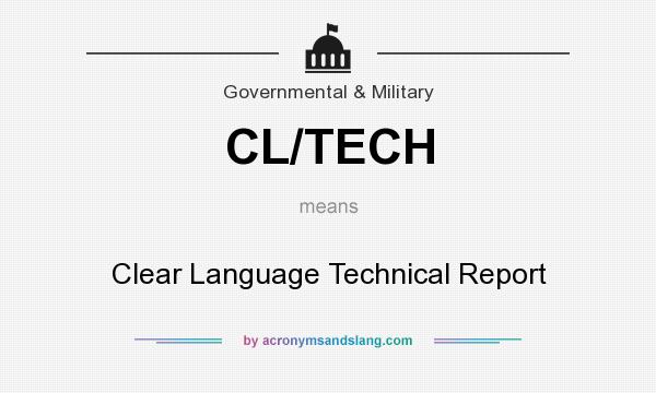 What does CL/TECH mean? It stands for Clear Language Technical Report
