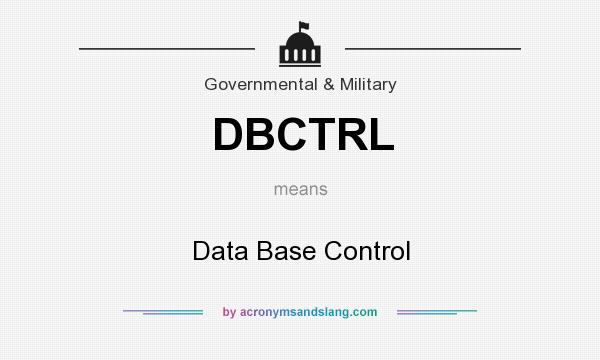 What does DBCTRL mean? It stands for Data Base Control