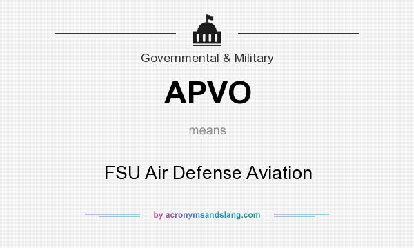 What does APVO mean? It stands for FSU Air Defense Aviation