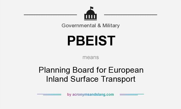 What does PBEIST mean? It stands for Planning Board for European Inland Surface Transport