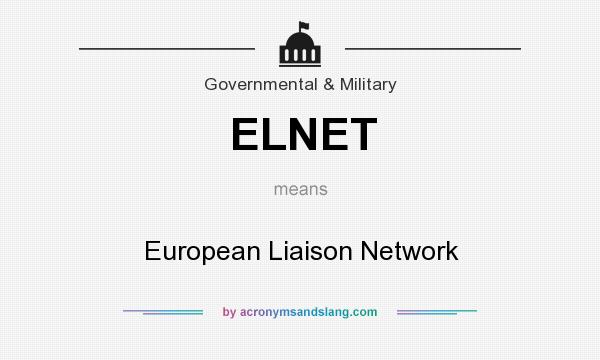 What does ELNET mean? It stands for European Liaison Network