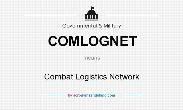 What does COMLOGNET mean? It stands for Combat Logistics Network