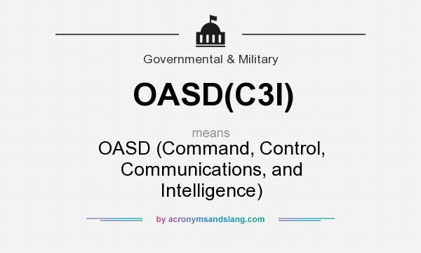 What does OASD(C3I) mean? It stands for OASD (Command, Control, Communications, and Intelligence)