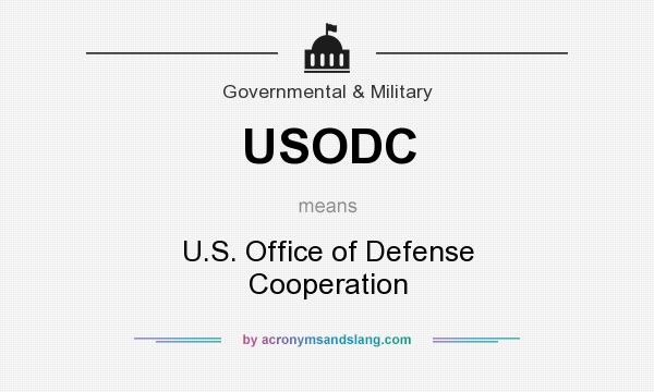 What does USODC mean? It stands for U.S. Office of Defense Cooperation