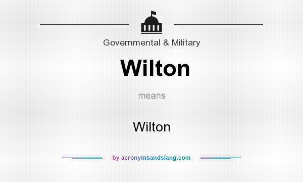 What does Wilton mean? It stands for Wilton