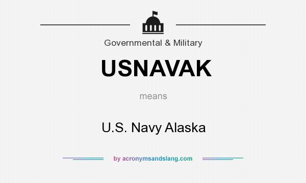 What does USNAVAK mean? It stands for U.S. Navy Alaska