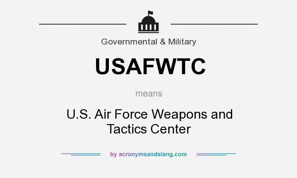 What does USAFWTC mean? It stands for U.S. Air Force Weapons and Tactics Center