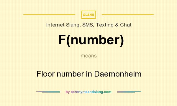 What does F(number) mean? It stands for Floor number in Daemonheim