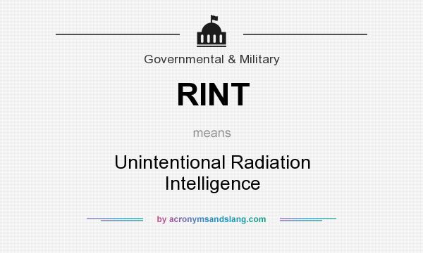 What does RINT mean? It stands for Unintentional Radiation Intelligence