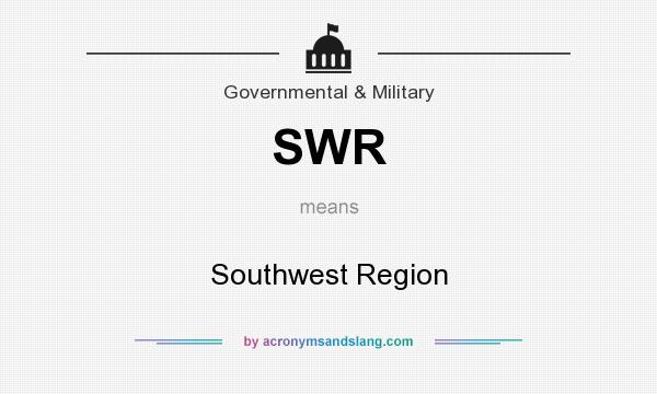 What does SWR mean? It stands for Southwest Region