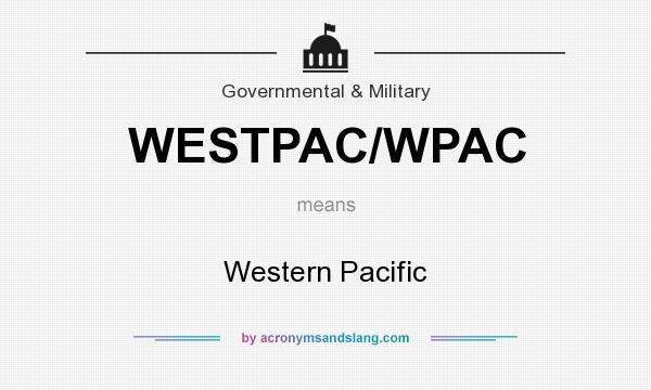 What does WESTPAC/WPAC mean? It stands for Western Pacific