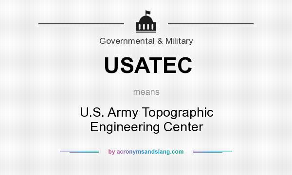 What does USATEC mean? It stands for U.S. Army Topographic Engineering Center