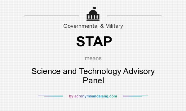 What does STAP mean? It stands for Science and Technology Advisory Panel