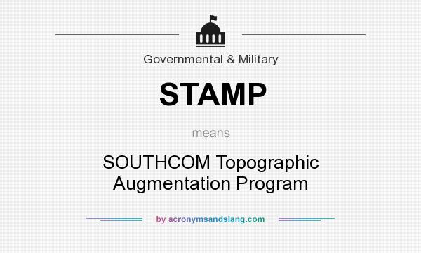 What does STAMP mean? It stands for SOUTHCOM Topographic Augmentation Program